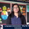 Languages (Indonesian) – Why We Teach Indonesian