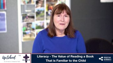 Literacy  – The Value of Reading a Book That is Familiar to the Child