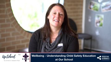 Wellbeing – Understanding Child Safety Education at Our School